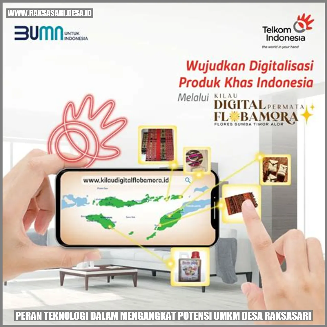 Peran Teknologi dalam Mengangkat Potensi UMKM Desa Raksasari