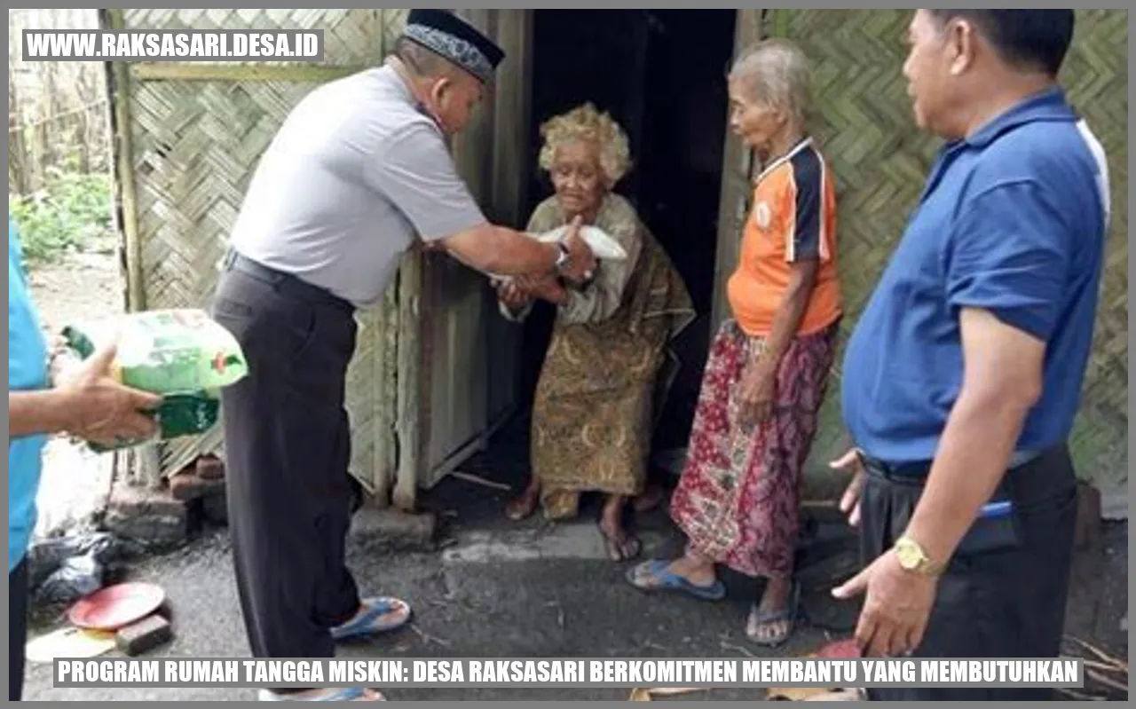 Program Rumah Tangga Miskin: Desa Raksasari Berkomitmen Membantu yang Membutuhkan