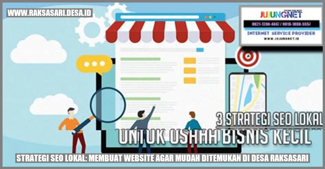 Strategi SEO Lokal: Membuat Website Agar Mudah Ditemukan di Desa Raksasari