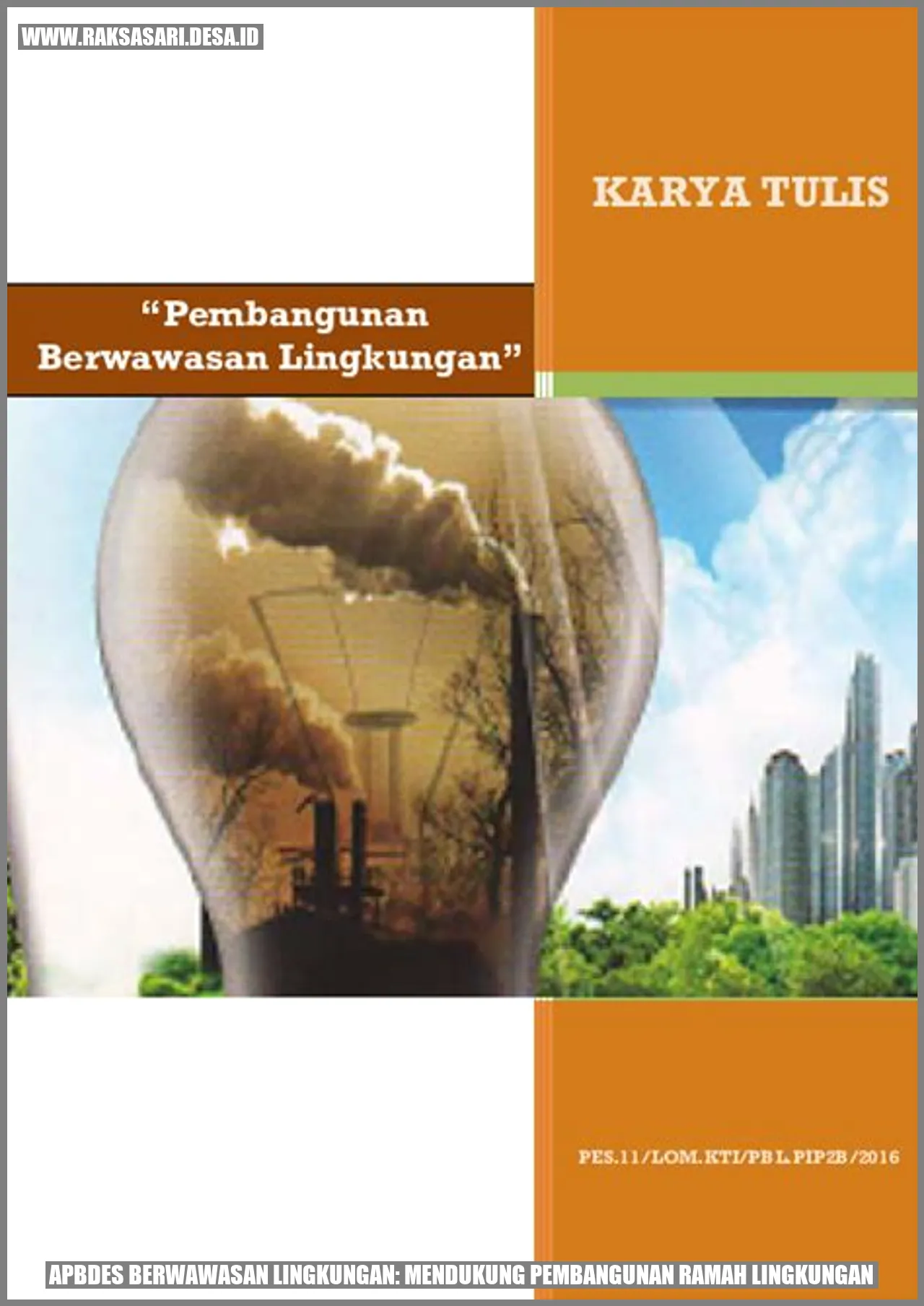 APBDes Berwawasan Lingkungan: Mendukung Pembangunan Ramah Lingkungan