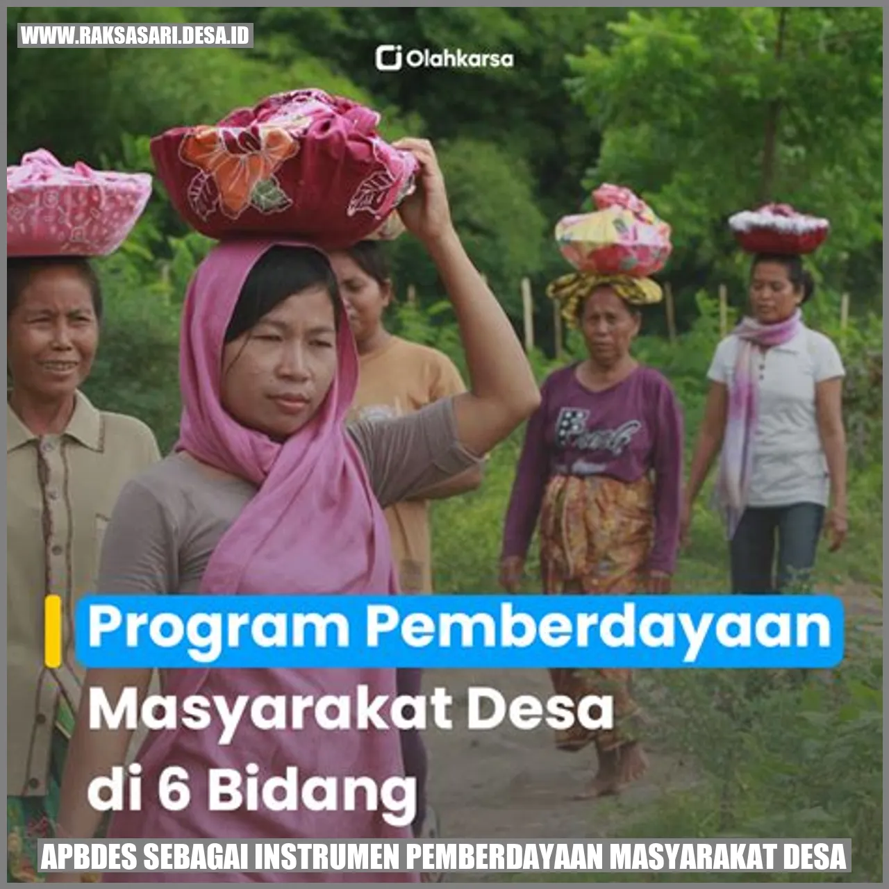 APBDes sebagai Instrumen Pemberdayaan Masyarakat Desa