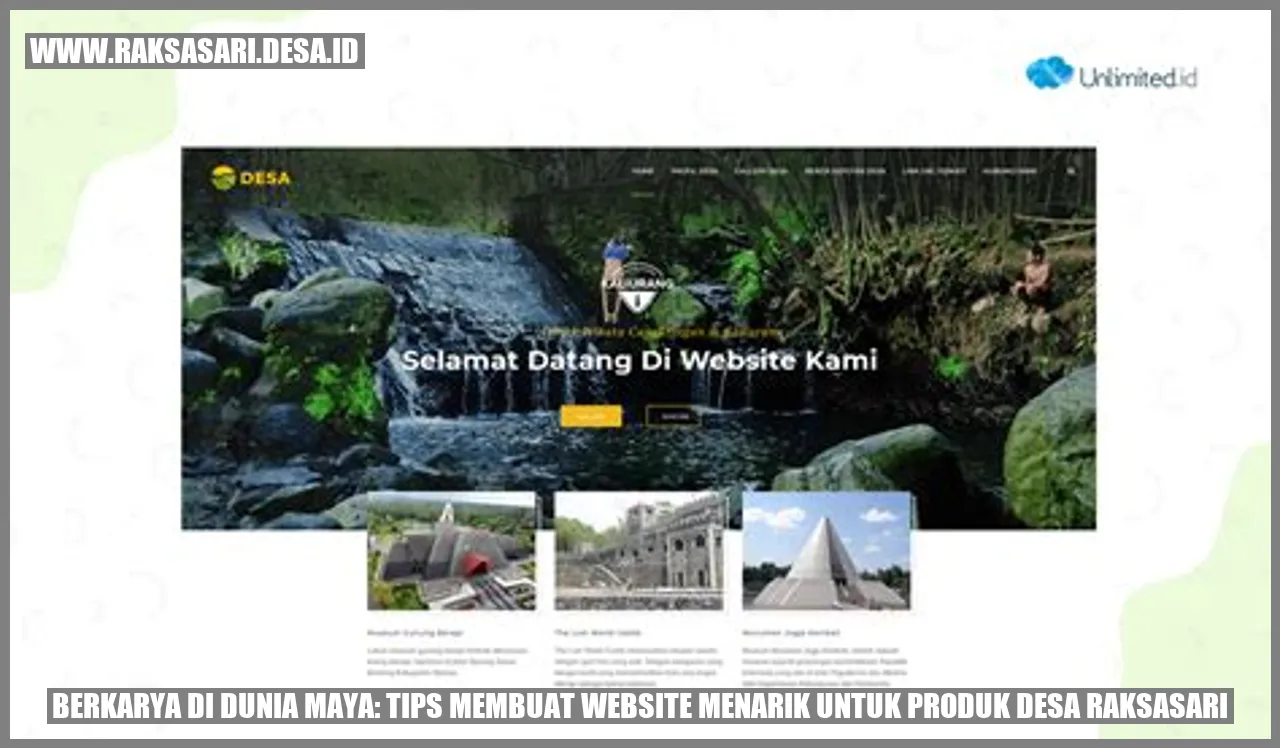 Berkarya di Dunia Maya: Tips Membuat Website Menarik untuk Produk Desa Raksasari