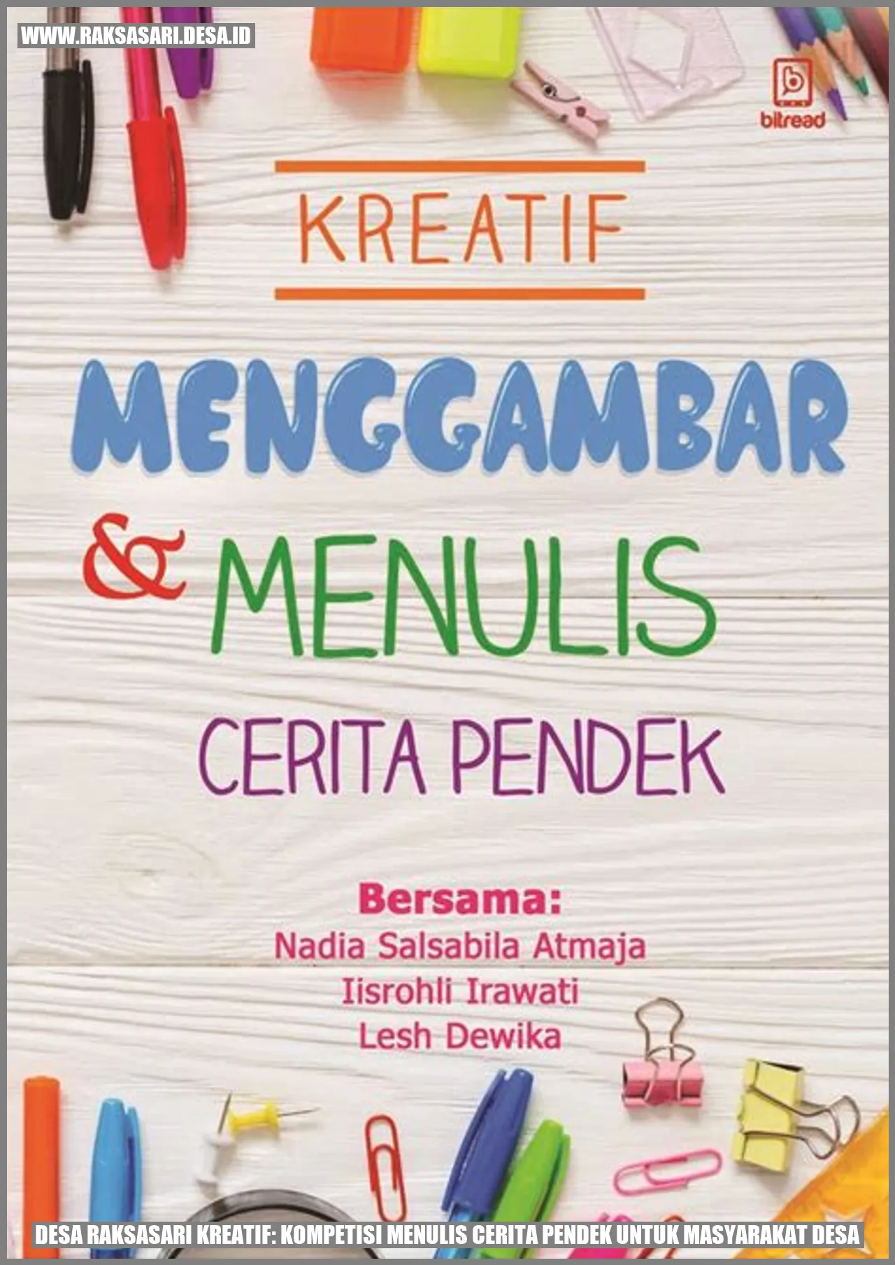 Desa Raksasari Kreatif: Kompetisi Menulis Cerita Pendek untuk Masyarakat Desa