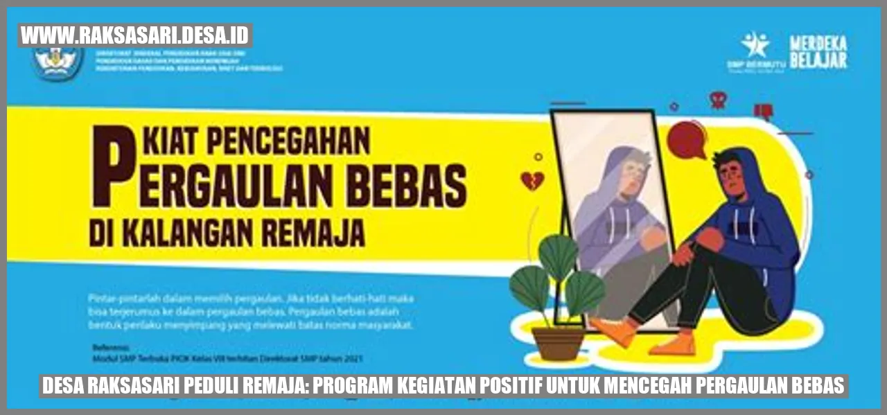 Desa Raksasari Peduli Remaja: Program Kegiatan Positif untuk Mencegah Pergaulan Bebas