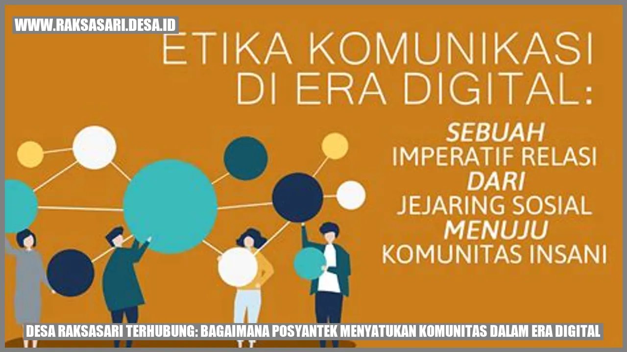 Desa Raksasari Terhubung: Bagaimana Posyantek Menyatukan Komunitas dalam Era Digital