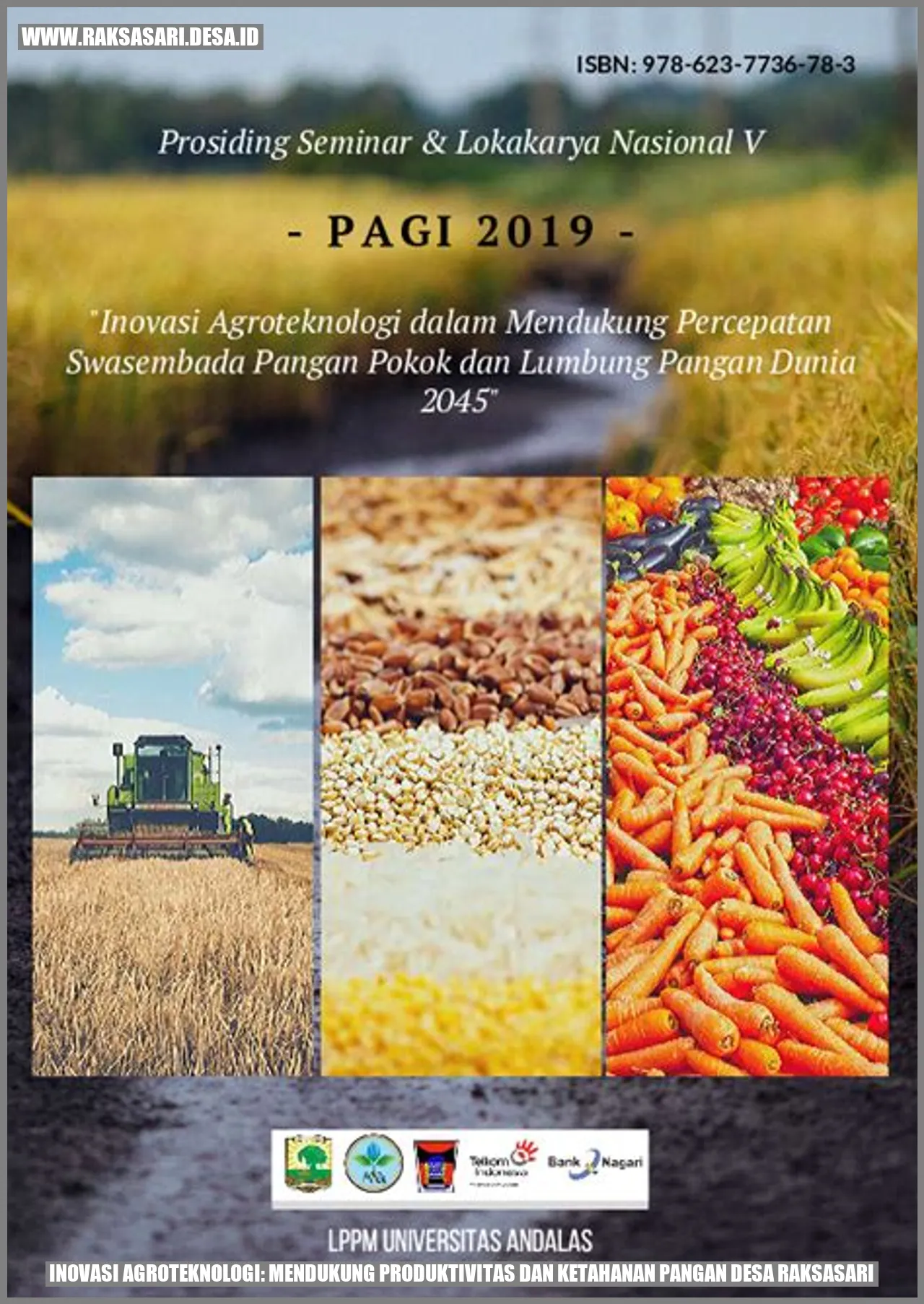 Inovasi Agroteknologi: Mendukung Produktivitas dan Ketahanan Pangan Desa Raksasari