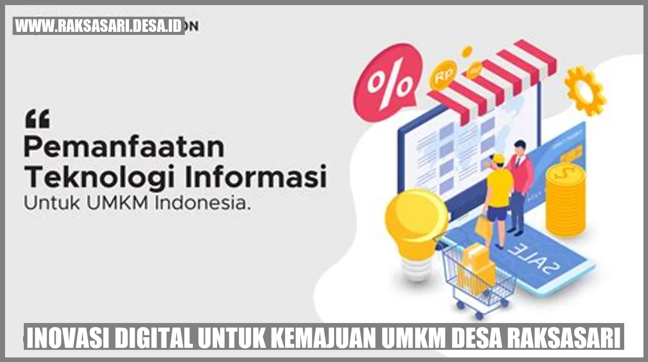 Inovasi Digital UMKM Desa Raksasari