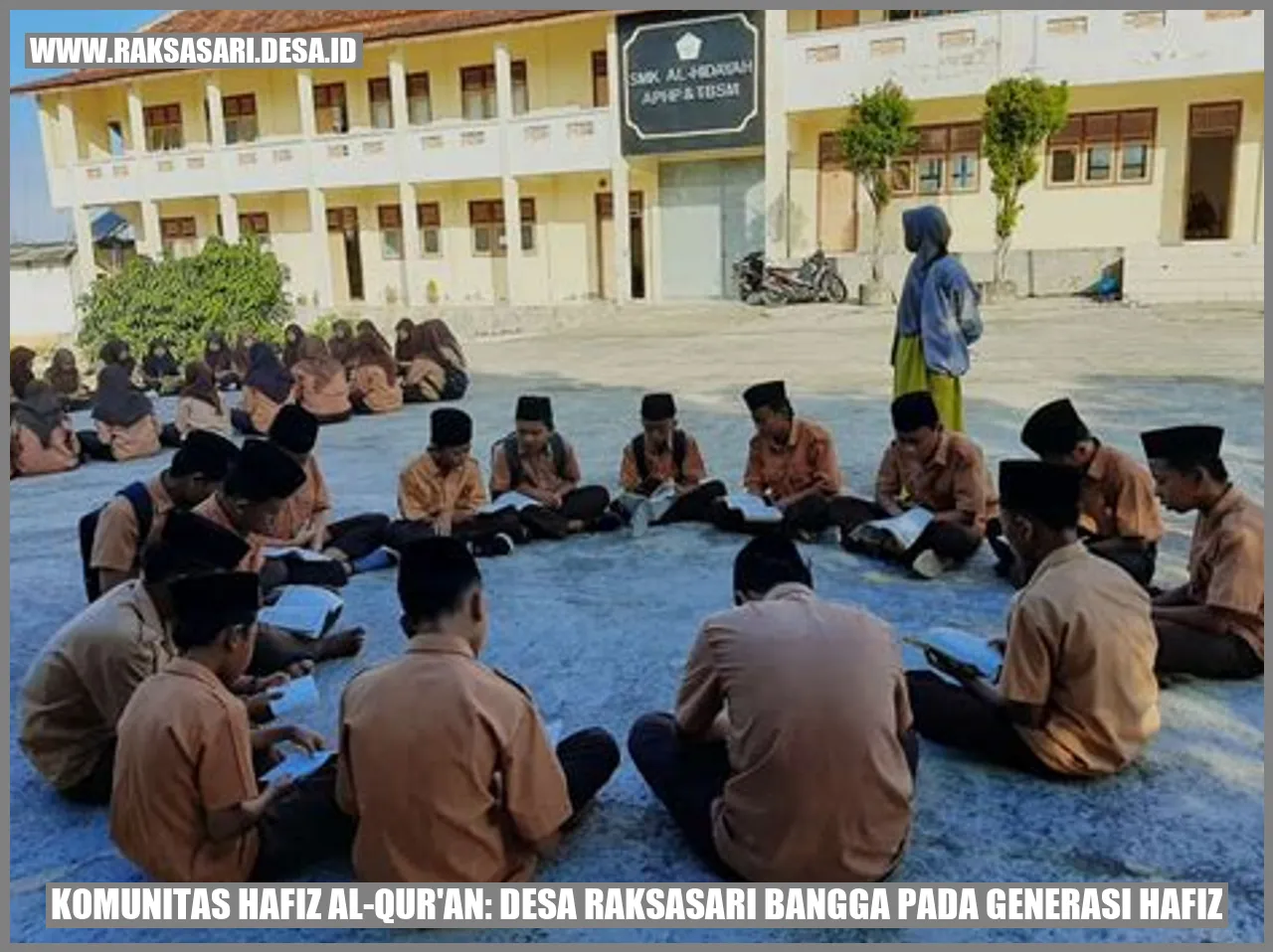 Komunitas Hafiz Al-Qur’an: Desa Raksasari Bangga Pada Generasi Hafiz