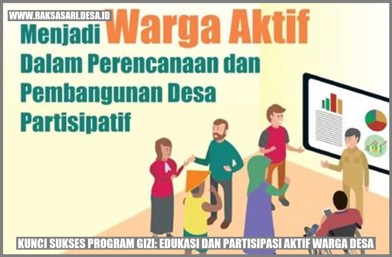 Kunci Sukses Program Gizi: Edukasi dan Partisipasi Aktif Warga Desa