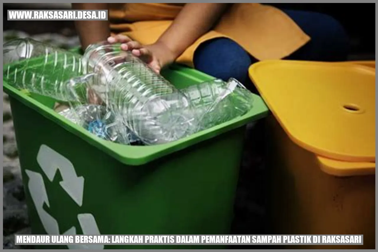 Mendaur Ulang Bersama: Langkah Praktis dalam Pemanfaatan Sampah Plastik di Raksasari