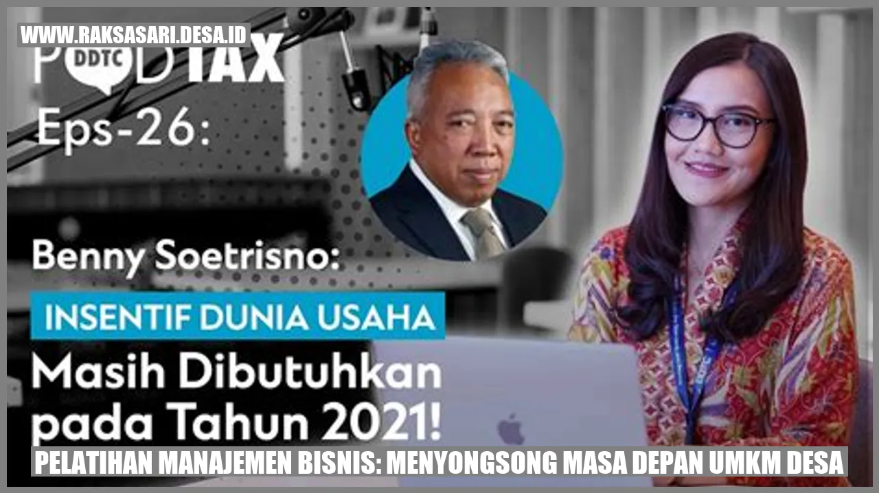 Pelatihan Manajemen Bisnis: Menyongsong Masa Depan UMKM Desa