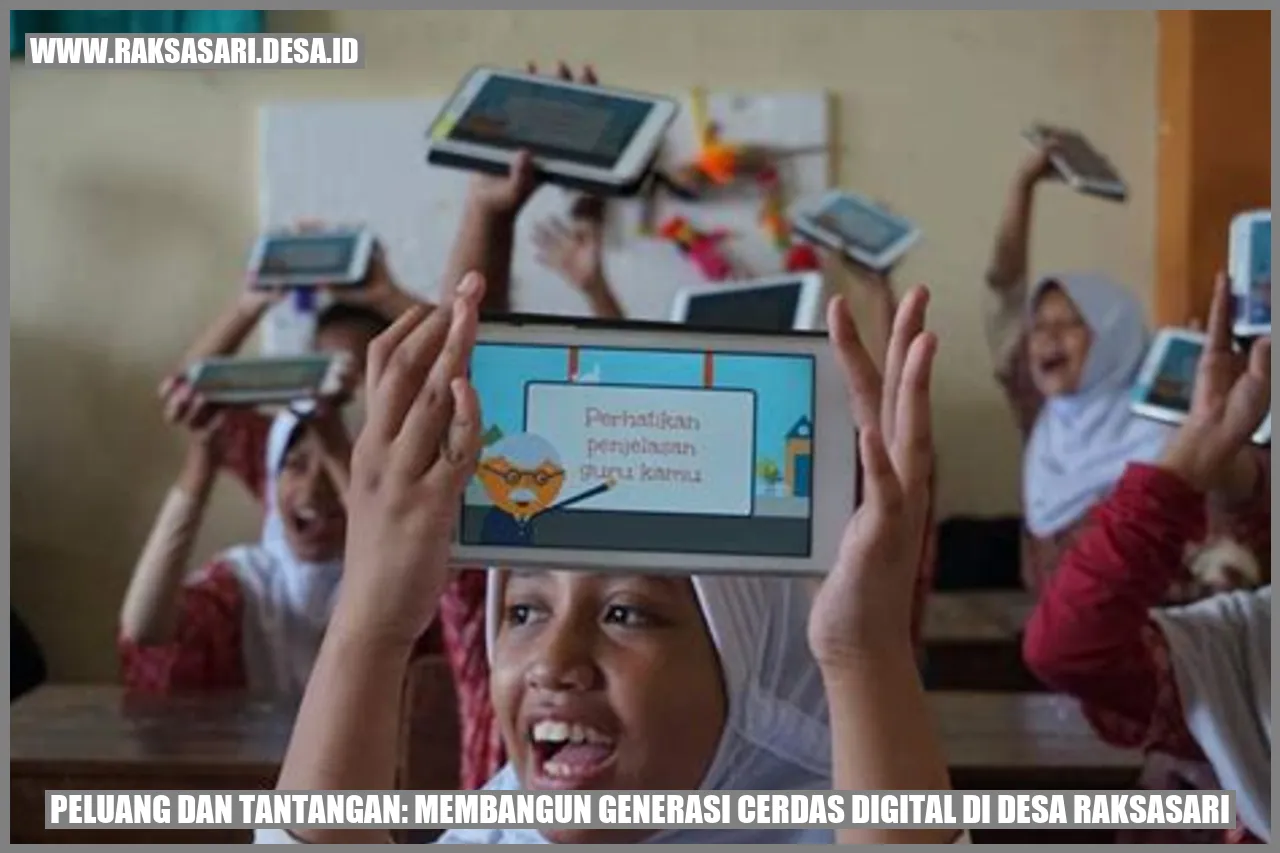 Peluang dan Tantangan: Membangun Generasi Cerdas Digital di Desa Raksasari