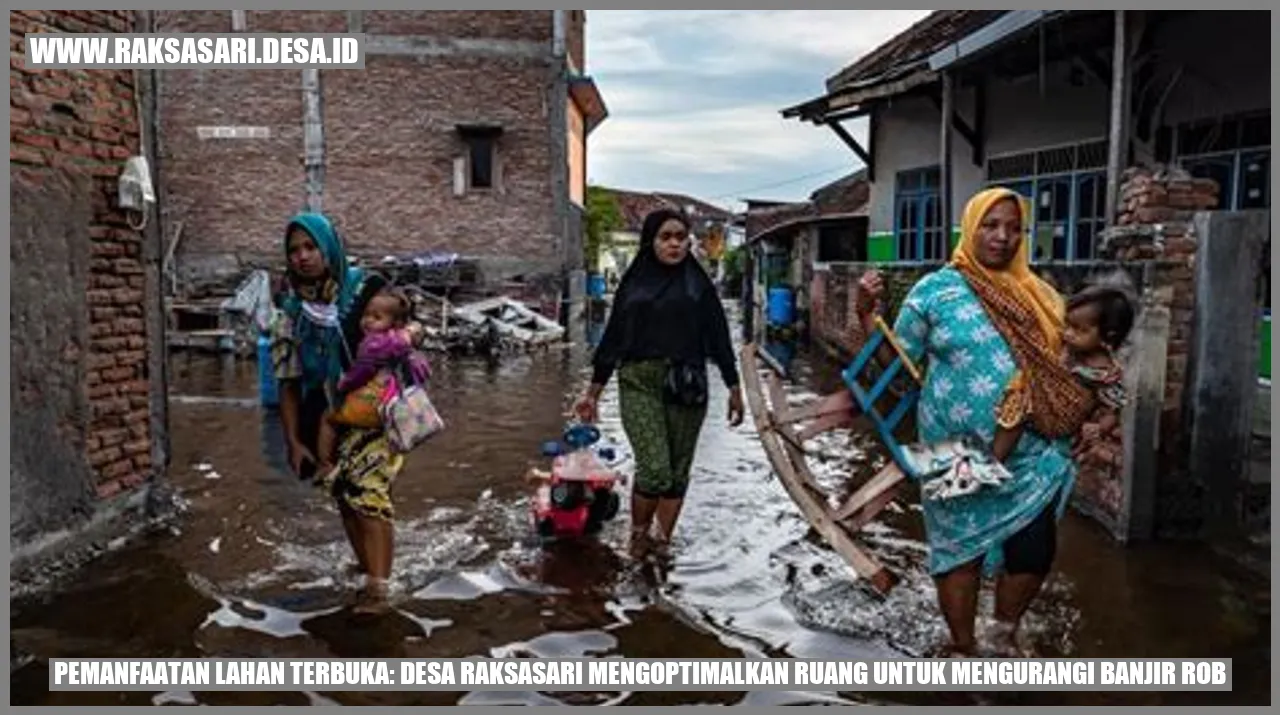 Pemanfaatan Lahan Terbuka: Desa Raksasari Mengoptimalkan Ruang untuk Mengurangi Banjir Rob