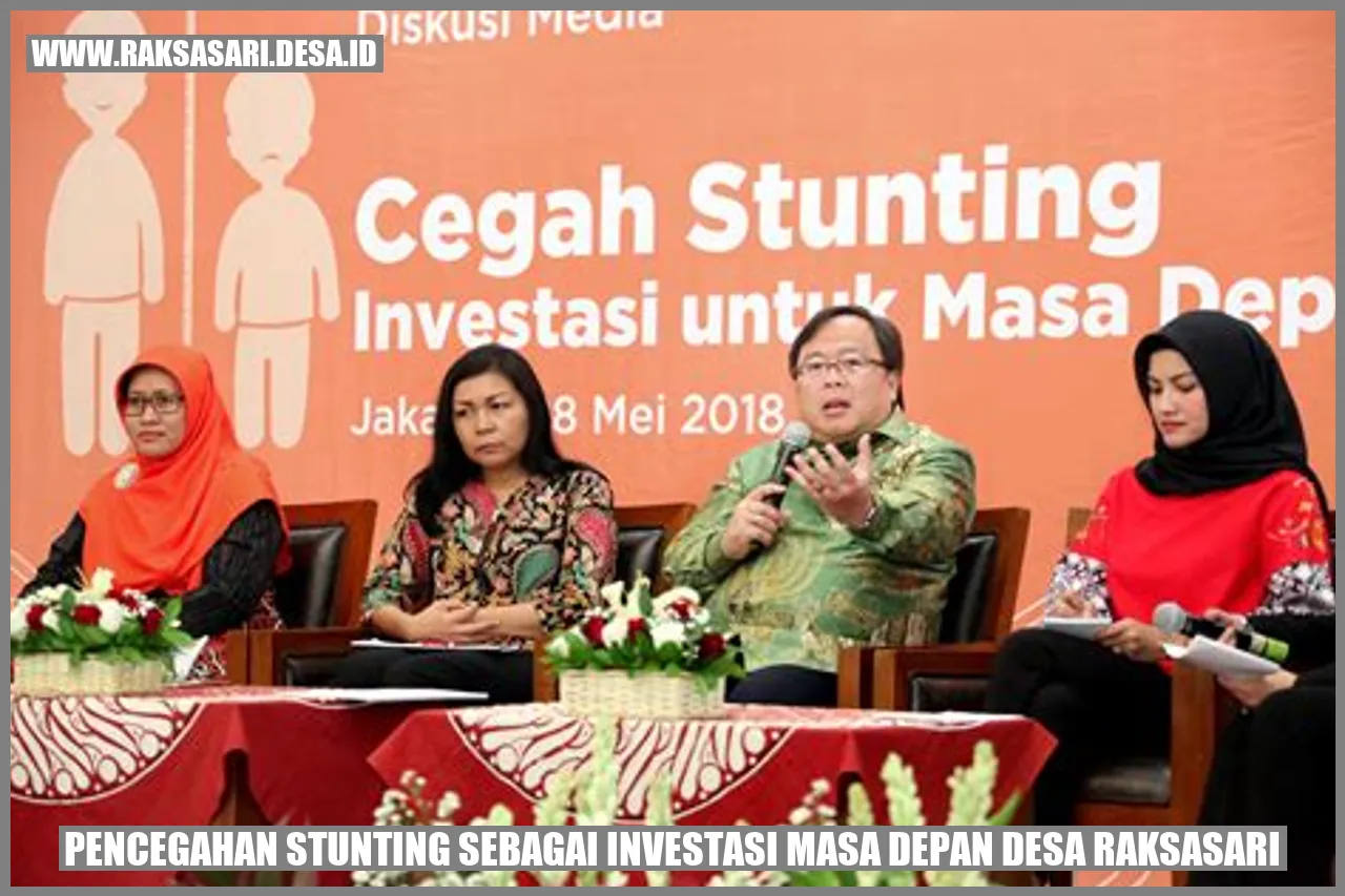 Pencegahan Stunting sebagai Investasi Masa Depan Desa Raksasari