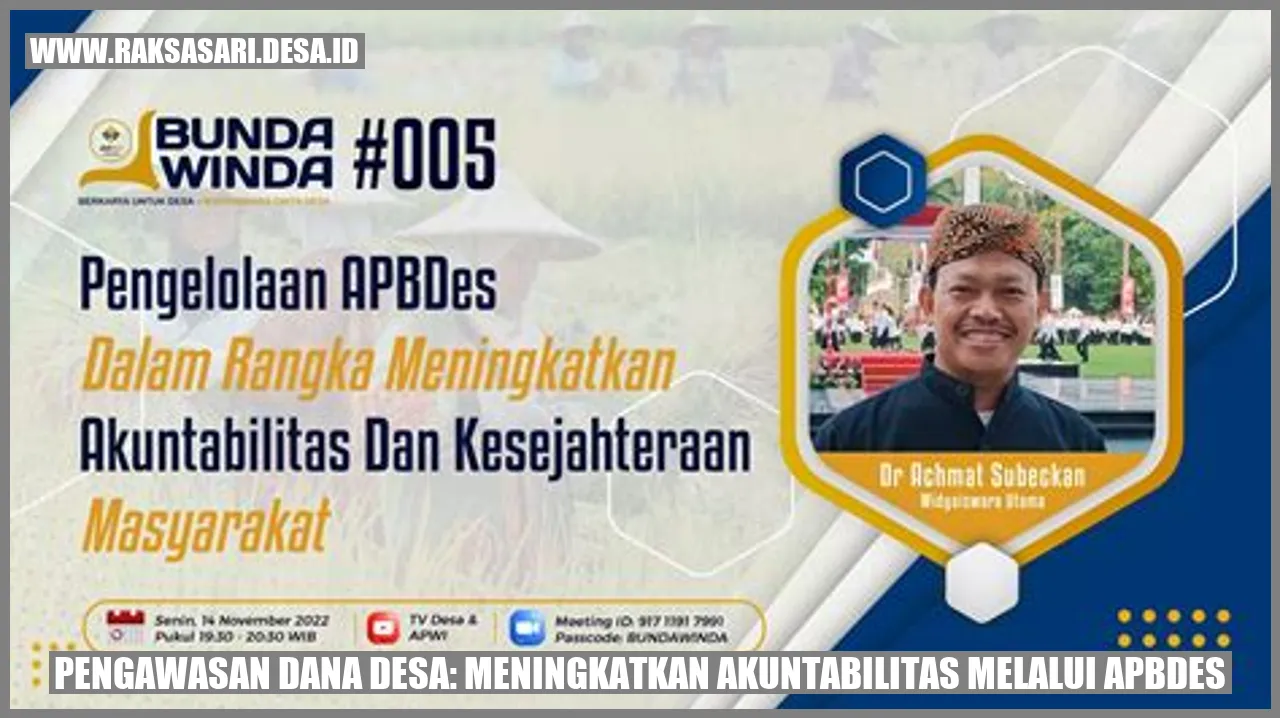 Pengawasan Dana Desa: Meningkatkan Akuntabilitas Melalui APBDes