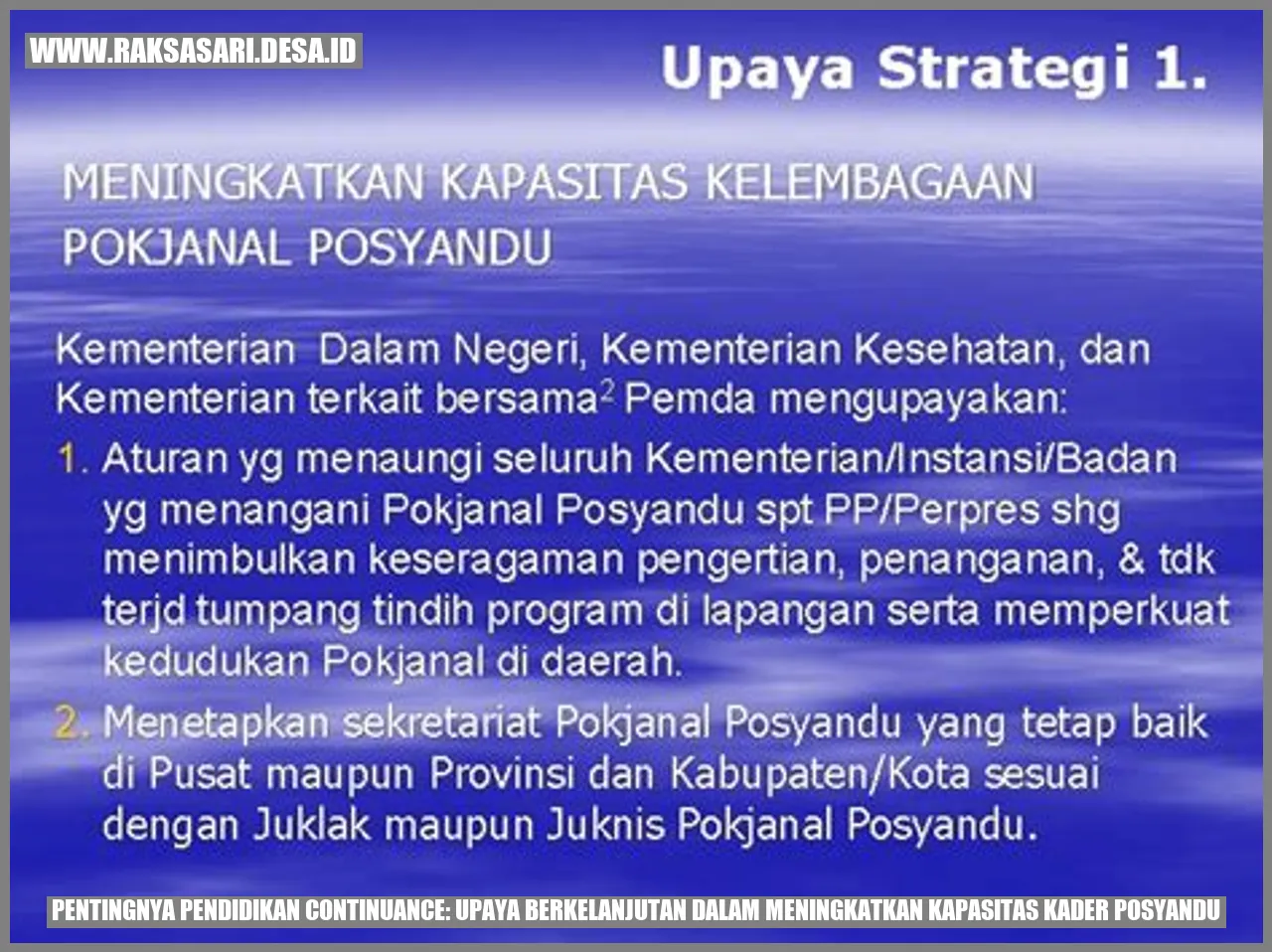 Pentingnya Pendidikan Continuance: Upaya Berkelanjutan dalam Meningkatkan Kapasitas Kader Posyandu