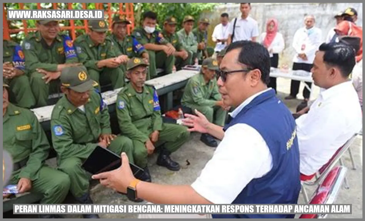 Judul Pendek: Peran Linmas dalam Mitigasi Bencana: Meningkatkan Respons Terhadap Ancaman Alam