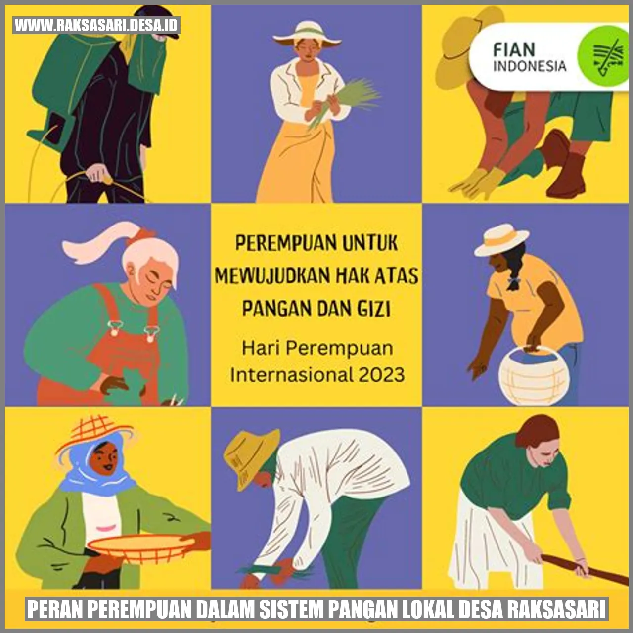 Peran Perempuan dalam Sistem Pangan Lokal Desa Raksasari