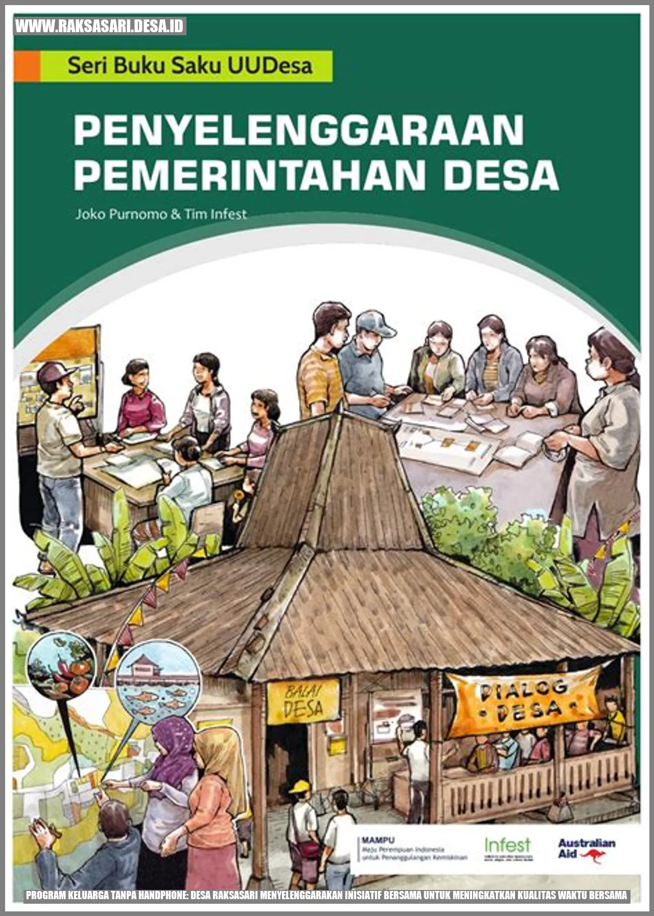 Program Keluarga Tanpa Handphone: Desa Raksasari Menyelenggarakan Inisiatif Bersama untuk Meningkatkan Kualitas Waktu Bersama