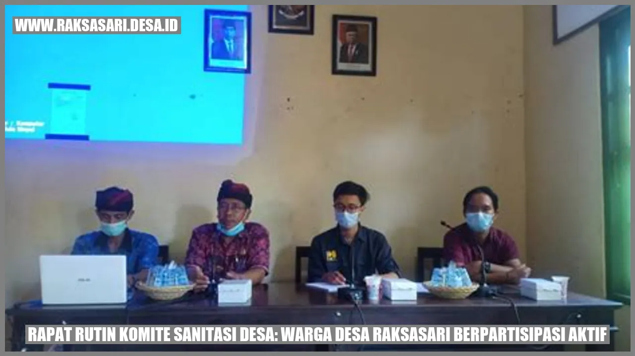 Rapat Rutin Komite Sanitasi Desa: Warga Desa Raksasari Berpartisipasi Aktif