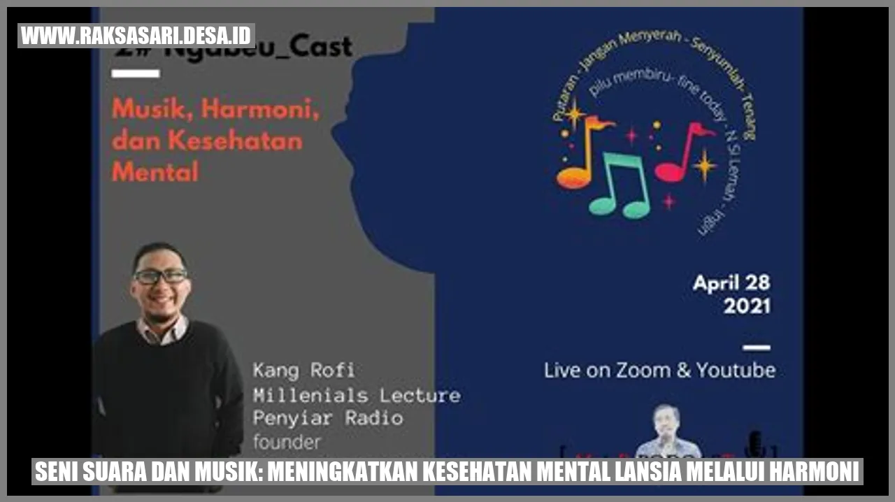 Seni Suara dan Musik: Meningkatkan Kesehatan Mental Lansia Melalui Harmoni